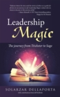 Image for Leadership Magic: The Journey from Trickster to Sage