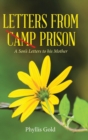 Image for Letters from Camp Prison : A Son&#39;s Letters to his Mother