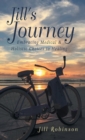 Image for Jill&#39;s Journey : Embracing Medical &amp; Holistic Choices to Healing