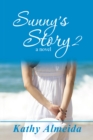 Image for Sunny&#39;S Story 2: A Novel