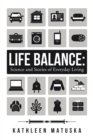 Image for Life Balance : Science and Stories of Everyday Living