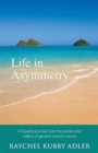 Image for Life in Asymmetry