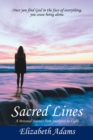 Image for Sacred Lines: A Personal Journey from Darkness to Light.