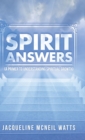 Image for Spirit Answers : (A Primer to Understanding Spiritual Growth)