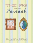 Image for Pig and the Peacock.