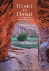 Image for Heart to Hand : An Enlightenment for the Mind, Body and Soul