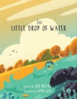Image for The Little Drop of Water