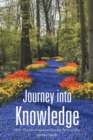 Image for Journey into Knowledge: Over 20 Years of Answers from My Spirit Guides