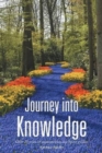 Image for Journey into Knowledge : Over 20 years of answers from my Spirit guides