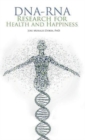 Image for Dna-Rna Research for Health and Happiness