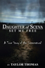 Image for Daughter of Sceva: Set Me Free