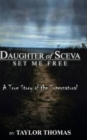 Image for Daughter of Sceva : Set me free