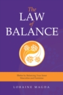 Image for The Law of Balance: Thrive by Balancing Your Inner Masculine and Feminine
