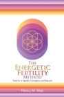 Image for Energetic Fertility Method(TM): Tools for a Healthy Conception and Beyond