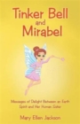 Image for Tinker Bell and Mirabel : Messages of Delight Between an Earth Spirit and Her Human Sister