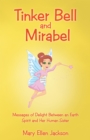 Image for Tinker Bell and Mirabel: Messages of Delight Between an Earth Spirit and Her Human Sister