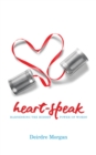 Image for Heart-Speak: Harnessing the Hidden Power of Words