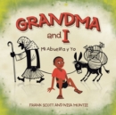 Image for Grandma and I&amp;quote