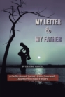 Image for My Letter to My Father: A Collection of Letters from Sons and Daughters to Their Fathers