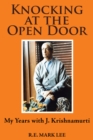 Image for Knocking at the Open Door: My Years with J. Krishnamurti