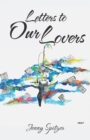 Image for Letters to Our Lovers