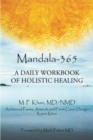 Image for Mandala-365 : A Daily Workbook of Holistic Healing