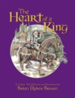 Image for Heart of a King