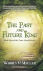 Image for The Past and Future King : Book One of the Dawn Herald Series