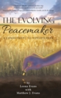 Image for The Evolving Peacemaker : A Commitment to Nonviolence