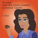 Image for Jazzlyn and the Coco Coated Coconut Candy