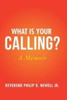 Image for What Is Your Calling?