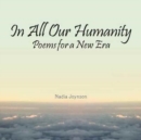 Image for In All Our Humanity : Poems for a New Era