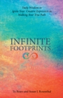 Image for Infinite Footprints: Daily Wisdom to Ignite Your Creative Expression in Walking Your True Path