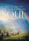Image for Reflections of a Seasoned Soul
