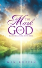 Image for Mark of God: Conversations With Win