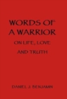 Image for Words of a Warrior on Life, Love and Truth
