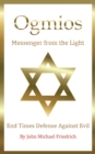 Image for Ogmios-messenger from the Light: End Times Defense Against Evil