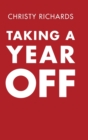 Image for Taking a Year Off