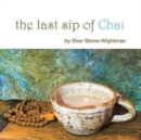 Image for The Last Sip of Chai