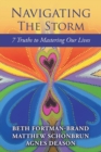 Image for Navigating The Storm : 7 Truths to Mastering Our Lives