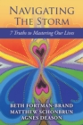 Image for Navigating the Storm: 7 Truths to Mastering Our Lives