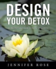 Image for Design Your Detox