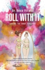 Image for Roll with It: Loving the Body You Have