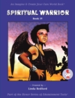Image for Spiritual Warrior : Imagine and Create Your Own World