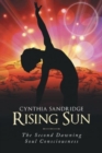 Image for Rising Sun : The Second Dawning Soul Consciousness
