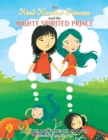 Image for The Kind Hearted Princess and the Mighty Spirited Prince