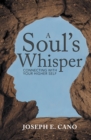 Image for Soul&#39;S Whisper: Connecting with Your Higher Self
