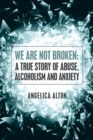 Image for We Are Not Broken