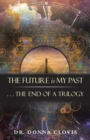 Image for The Future is My Past