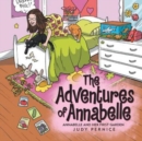 Image for The Adventures of Annabelle : Annabelle and Her First Garden